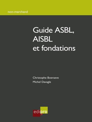 cover image of Guide ASBL, AISBL et fondations